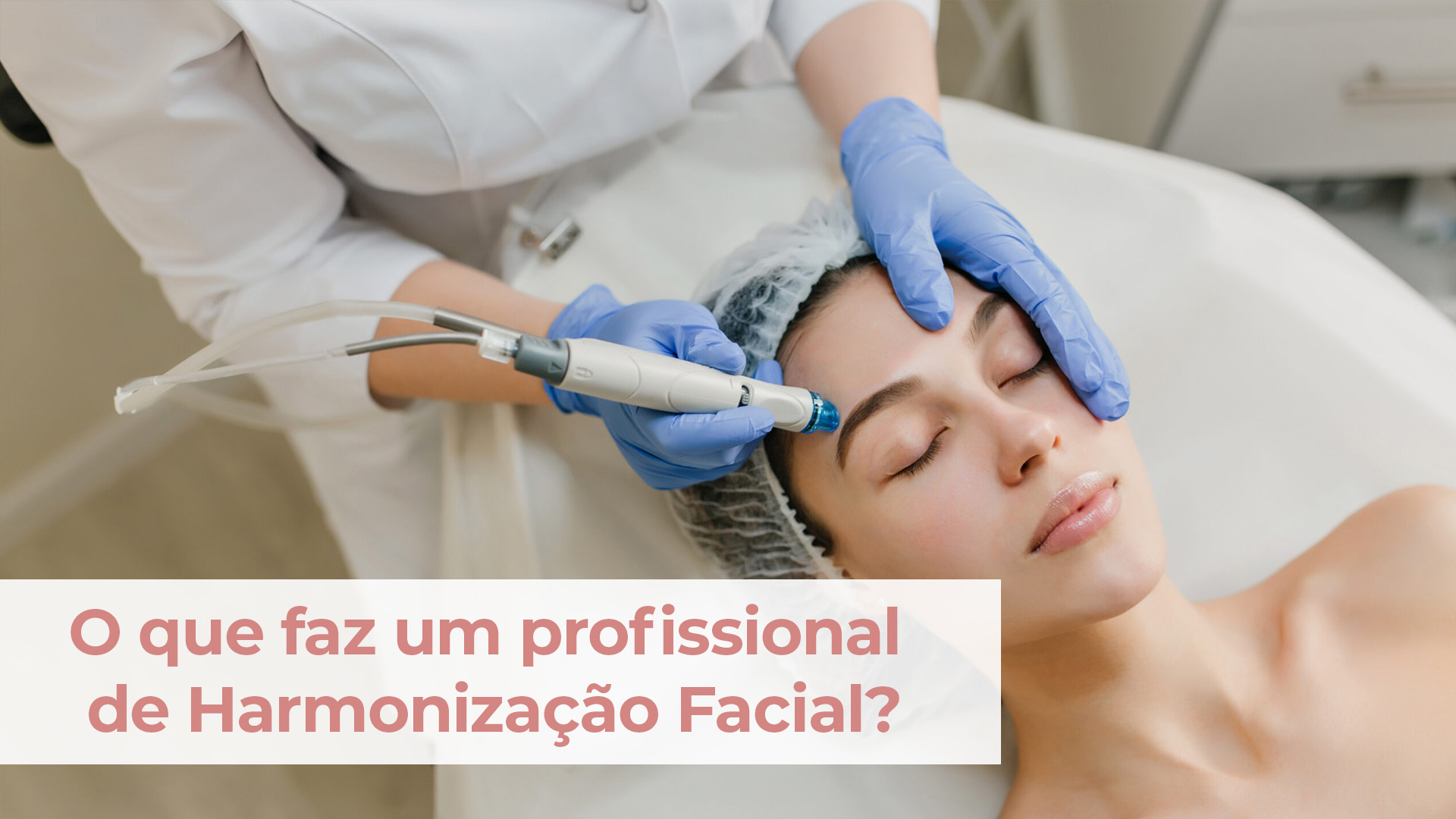 O que faz um profissional de Harmonização Facial?